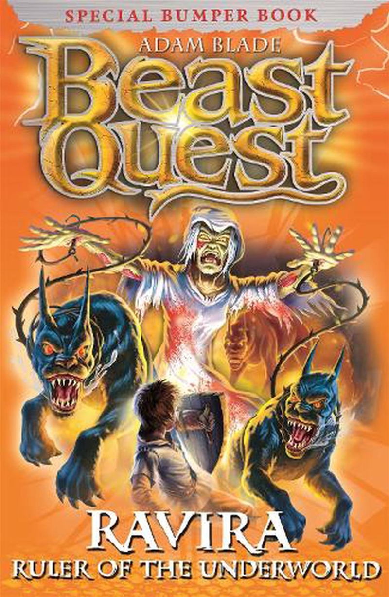 Beast Quest: Ravira Ruler Of The Underworld : Special 7/Product Detail/Childrens Fiction Books