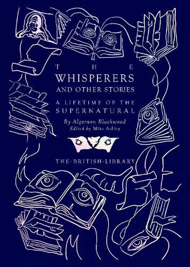 The Whisperers And Other Stories : A Lifetime Of The Supernatural/Product Detail/Thrillers & Horror Books