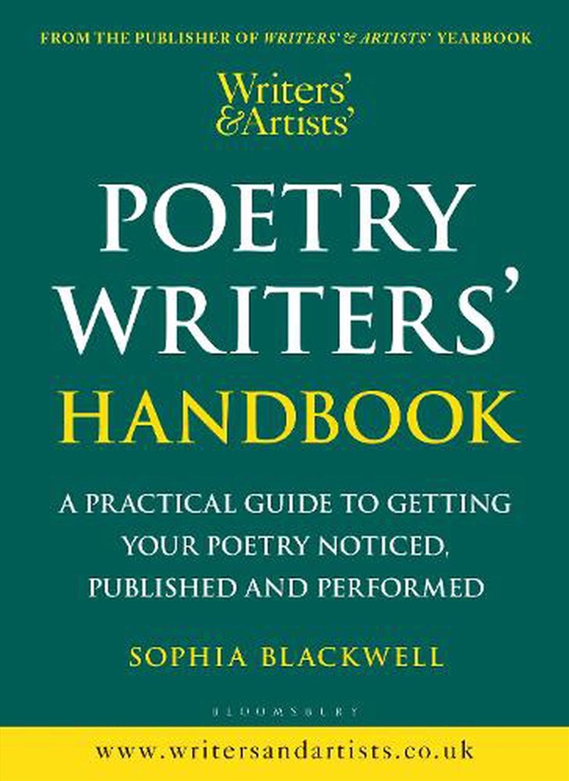 Writers' & Artists' Poetry Writers' Handbook : A Practical Guide To Getting Your Poetry Noticed, Pub/Product Detail/Poetry