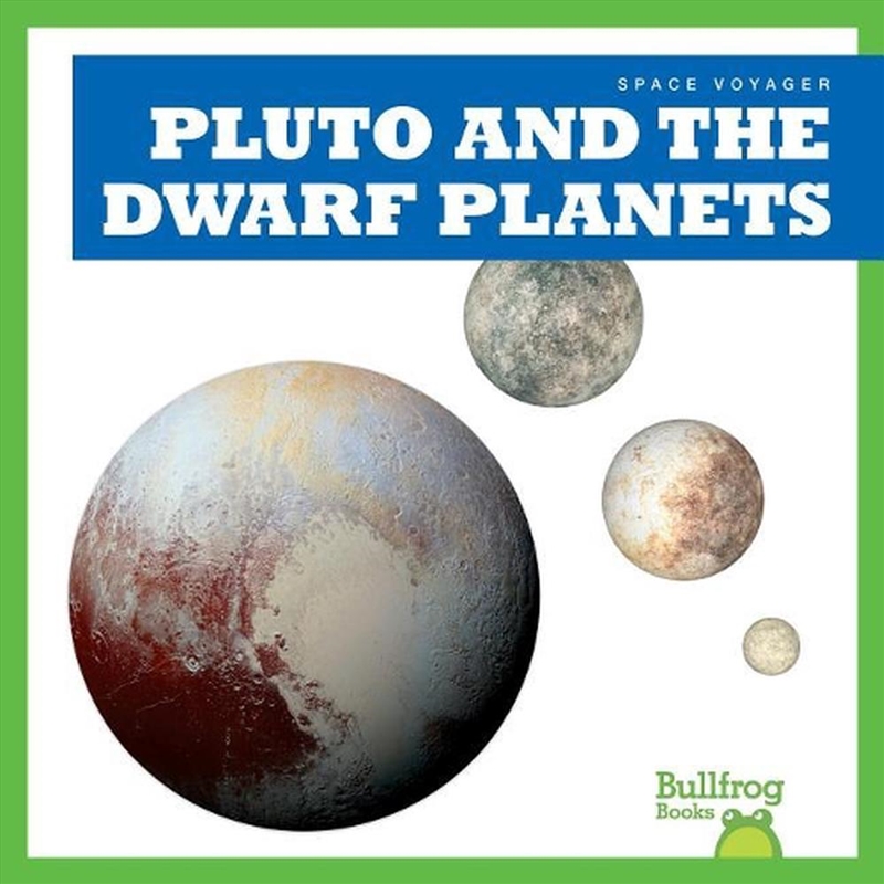 Pluto And The Dwarf Planets/Product Detail/Science