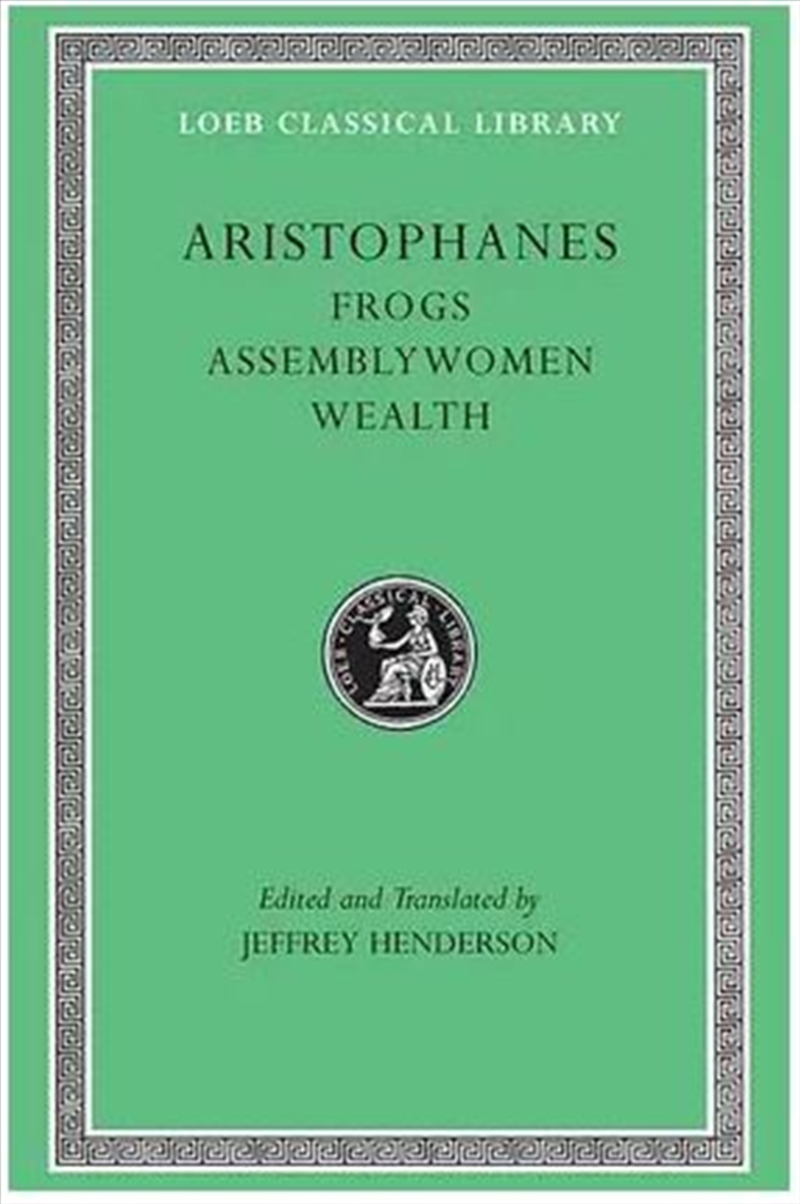 Frogs. Assemblywomen. Wealth/Product Detail/Literature & Plays