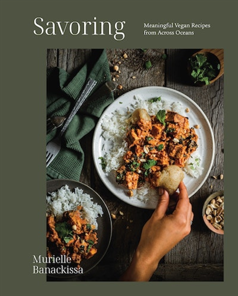 Savoring  - Meaningful Vegan Recipes From Across Oceans/Product Detail/Recipes, Food & Drink