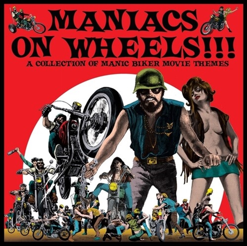 Maniacs On Wheels - Collection Of Manic Biker/Product Detail/Soundtrack