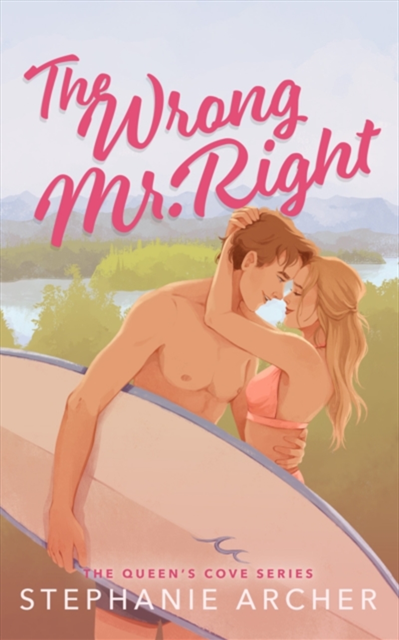 The Wrong Mr Right  - A Spicy Small Town Friends To Lovers Romance (The Queen'S Cove Series Book 2)/Product Detail/Romance