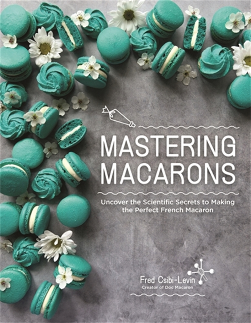 Mastering Macarons/Product Detail/Recipes, Food & Drink