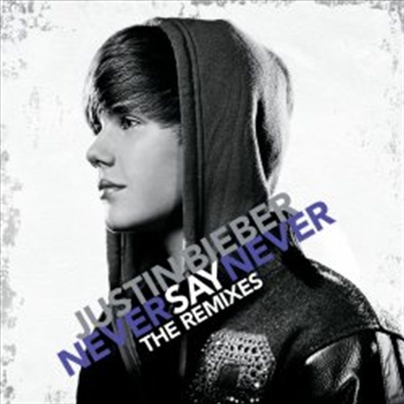 Never Say Never: Remixes/Product Detail/Rock/Pop