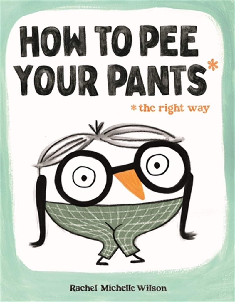 How to Pee Your Pants/Product Detail/Childrens Fiction Books