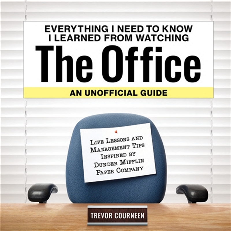 Everything I Need to Know I Learned from Watching The Office - An Unofficial Guide/Product Detail/Fashion & Style Guides