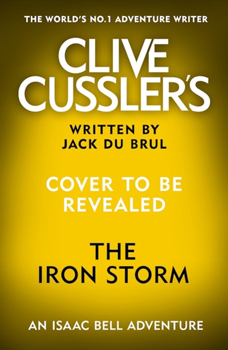 Clive Cussler's The Iron Storm/Product Detail/General Fiction Books