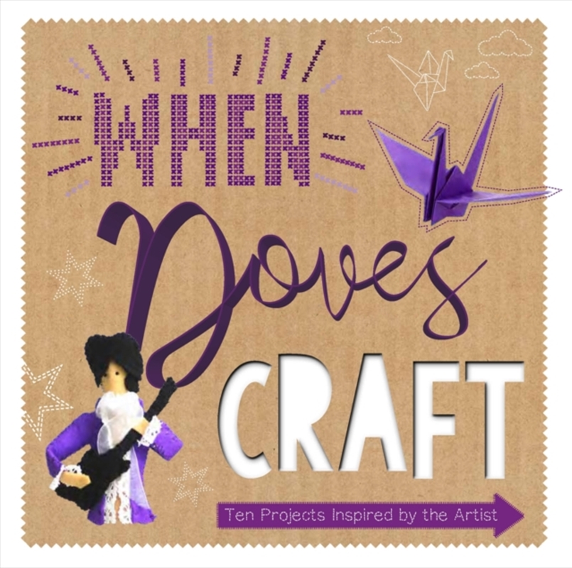 When Doves Craft  - Ten Craft Projects Inspired By The Artist/Product Detail/Crafts & Handiwork