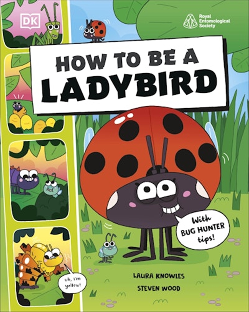 How To Be A Ladybird (In Association With The Royal Entomological Society)/Product Detail/Childrens