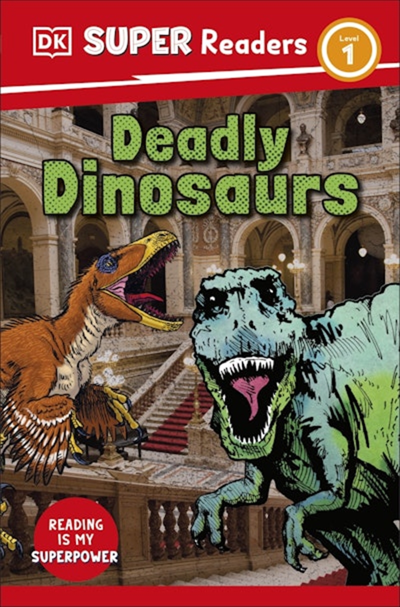 Dk Super Readers Level 1 Deadly Dinosaurs/Product Detail/English
