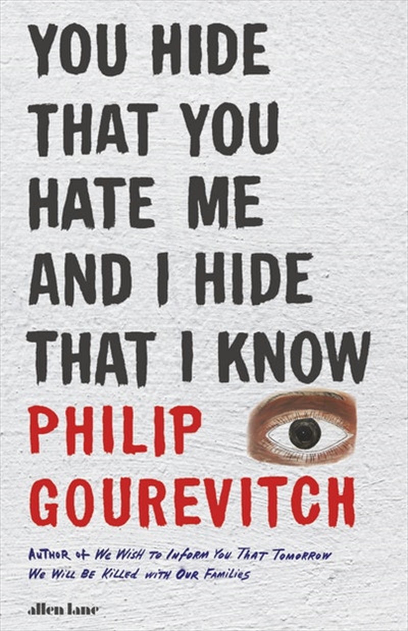 You Hide That You Hate Me And I Hide That I Know/Product Detail/Society & Culture