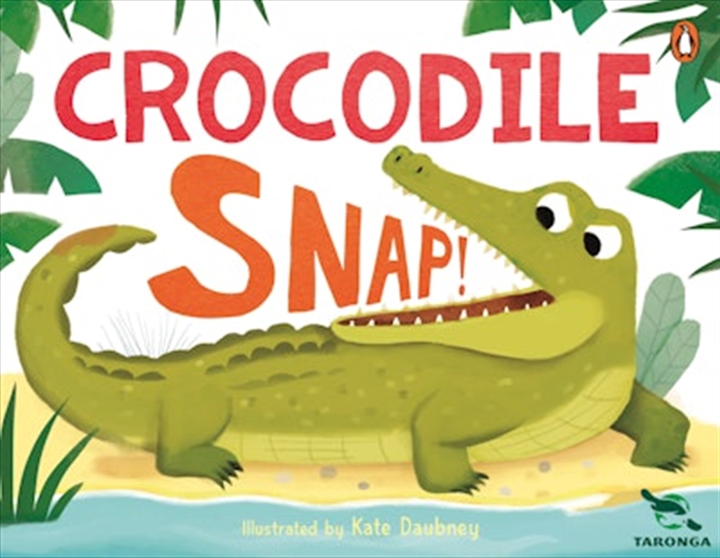 Taronga - Crocodile Snap!/Product Detail/Childrens