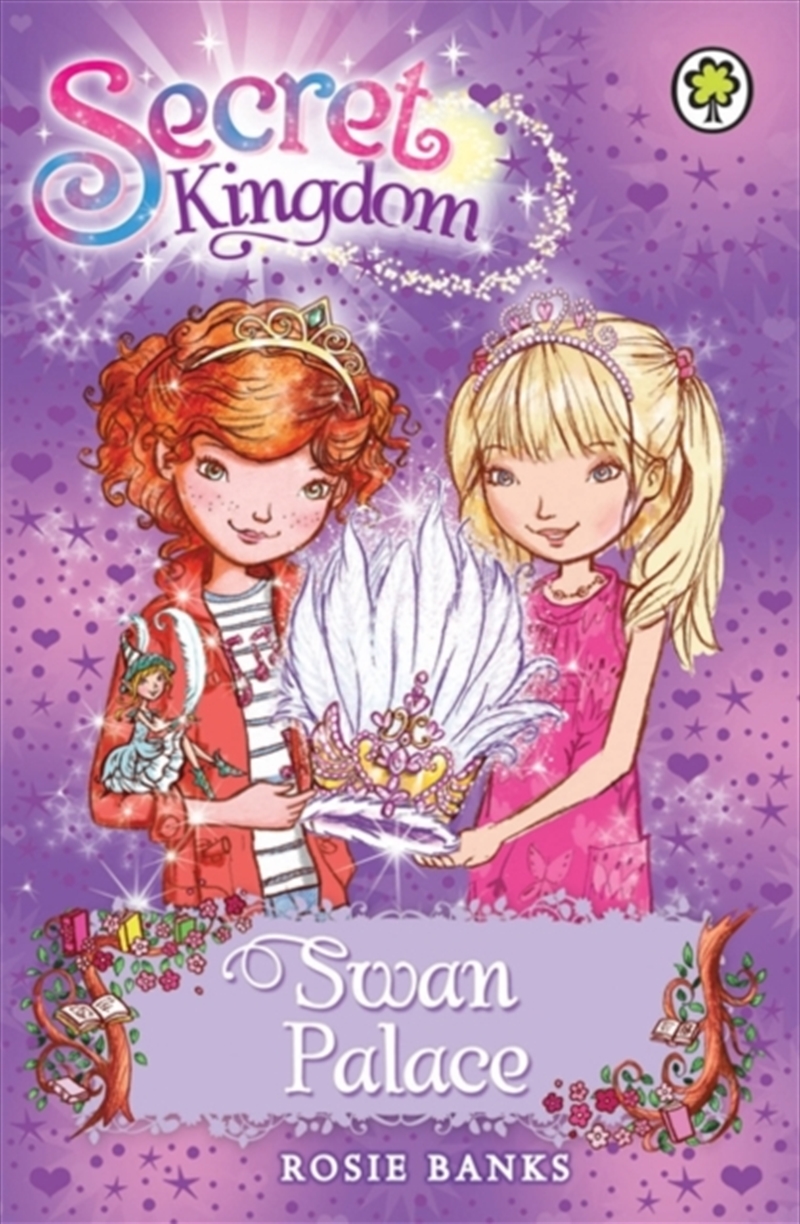 Secret Kingdom - Swan Palace  - Book 14/Product Detail/Childrens Fiction Books