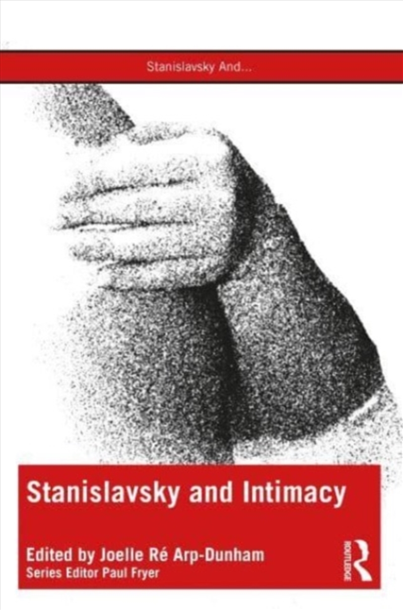 Stanislavsky And Intimacy/Product Detail/Arts & Entertainment