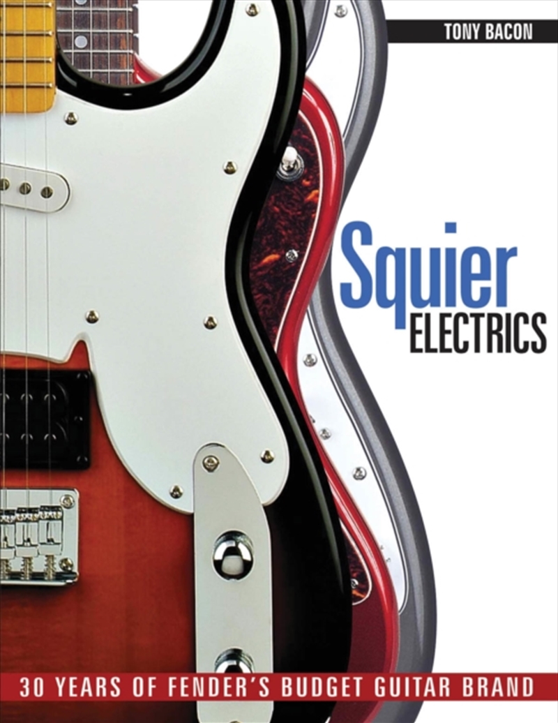 Squier Electrics  - 30 Years Of Fender'S Budget Guitar Brand/Product Detail/Arts & Entertainment