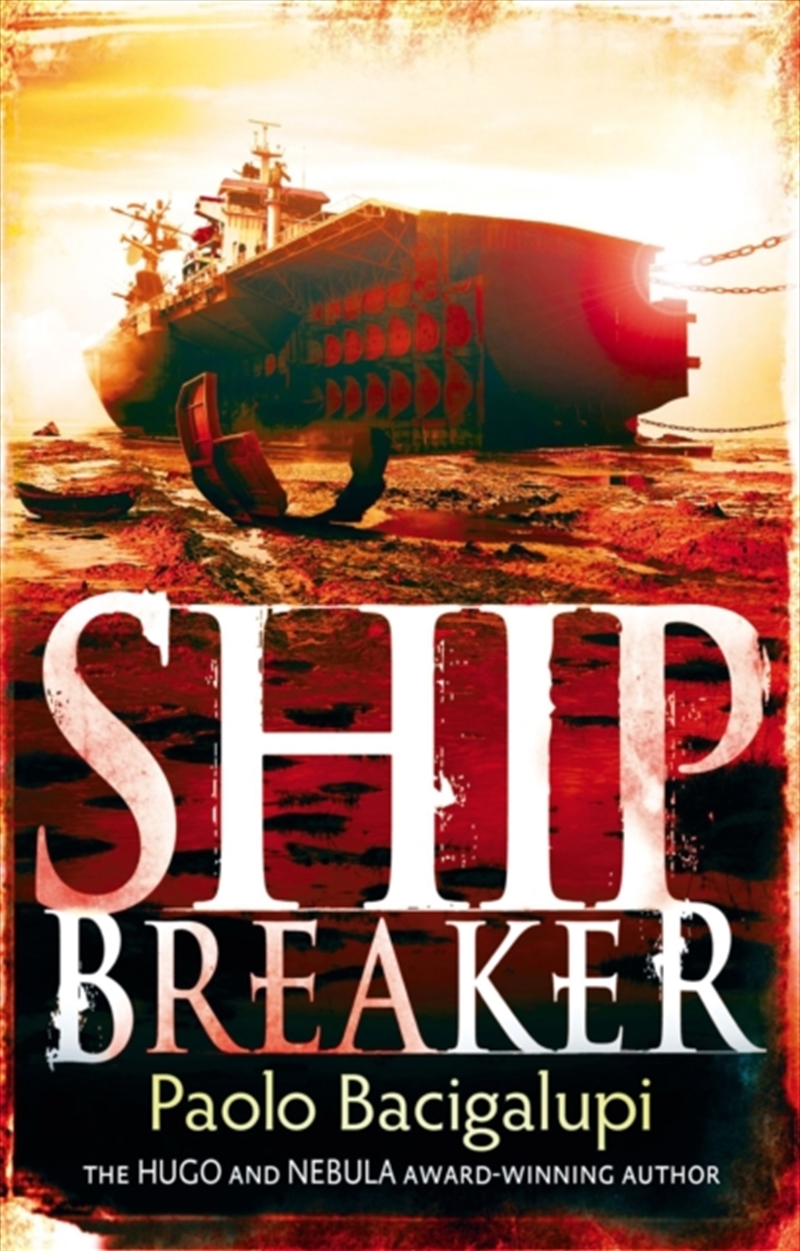 Ship Breaker  - Number 1 In Series/Product Detail/Young Adult Fiction