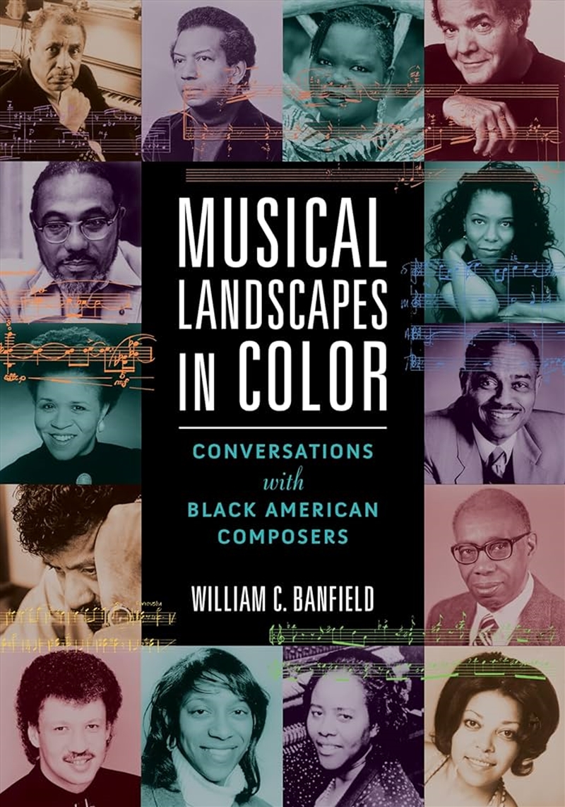 Musical Landscapes In Color  - Conversations With Black American Composers/Product Detail/Arts & Entertainment