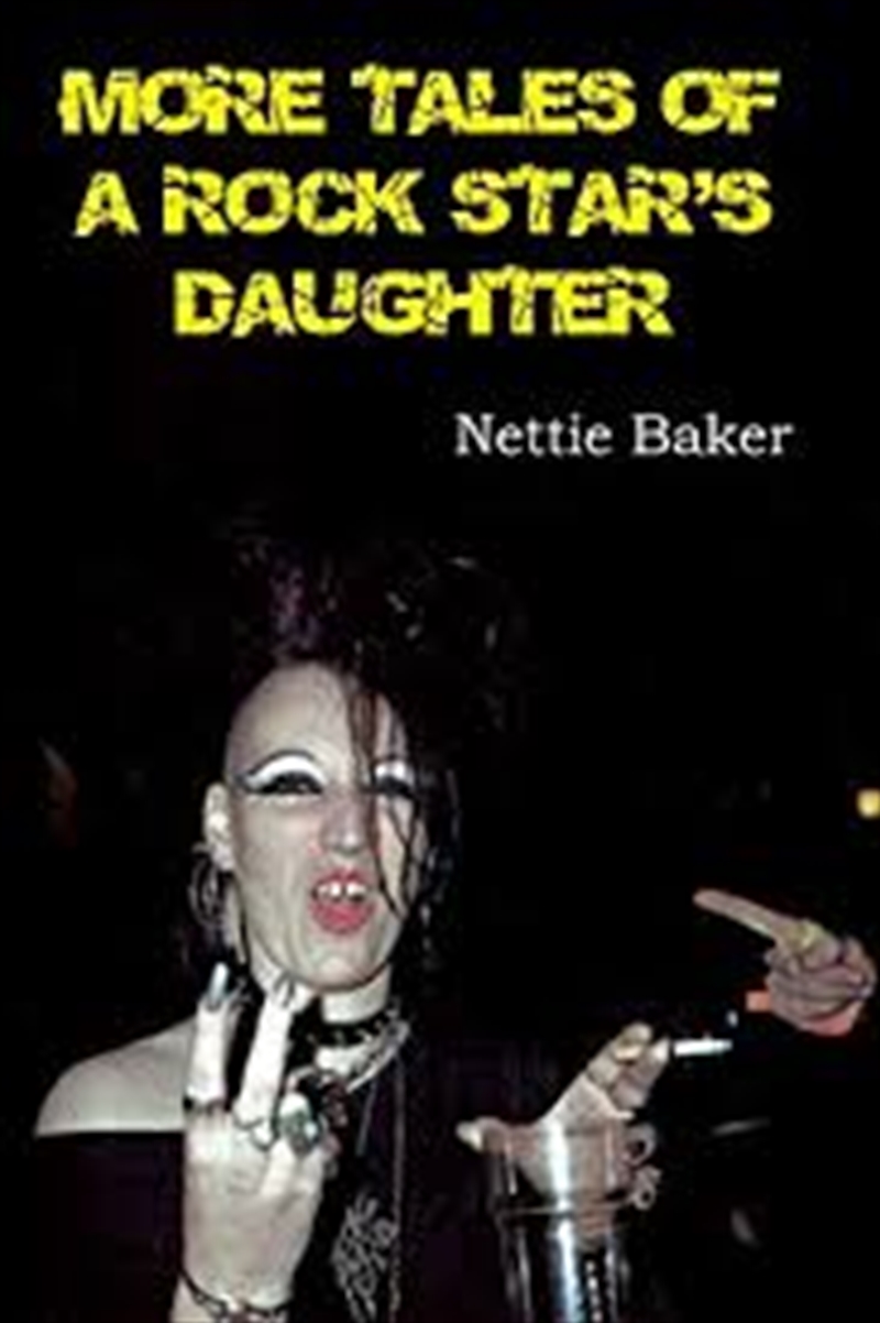More Tales Of A Rock Star'S Daughter/Product Detail/Arts & Entertainment