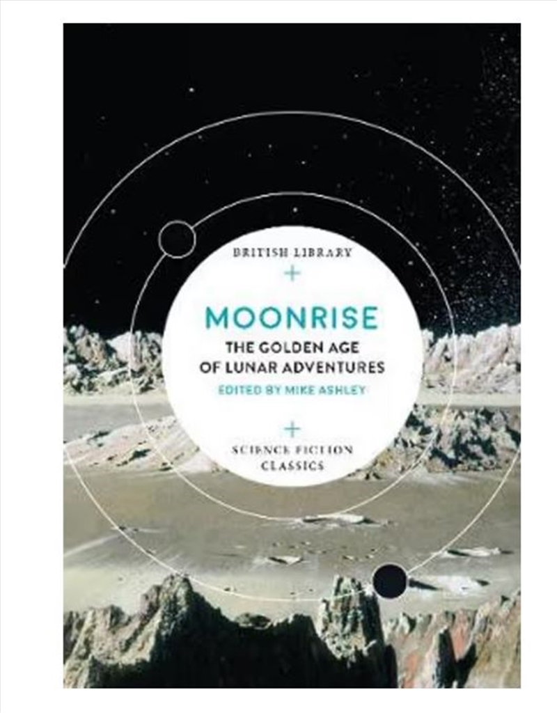 Moonrise  - The Golden Age Of Lunar Adventures/Product Detail/Science Fiction Books