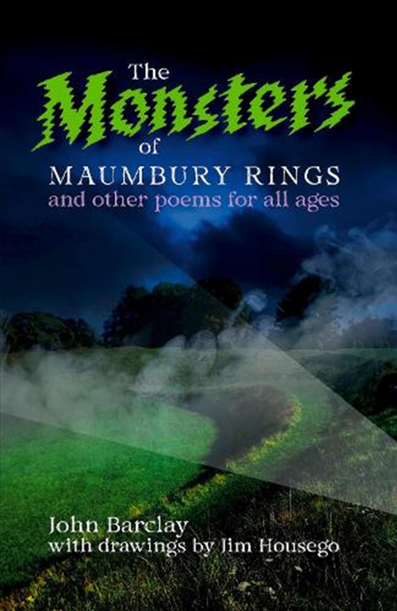 The Monsters Of Maumbury Rings  - And Other Poems For All Ages/Product Detail/Poetry