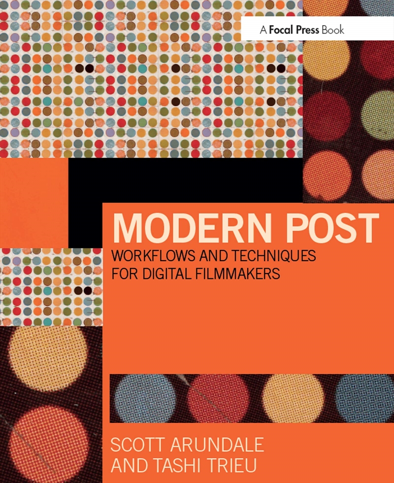 Modern Post - Workflows And Techniques For Digital Filmmakers/Product Detail/Arts & Entertainment