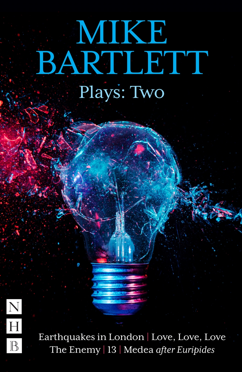 Mike Bartlett Plays - Two/Product Detail/Literature & Plays
