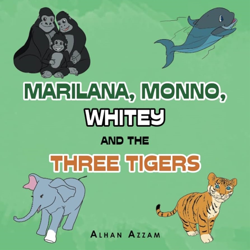 Marilana, Monno, Whitey And The Three Tigers/Product Detail/Childrens Fiction Books