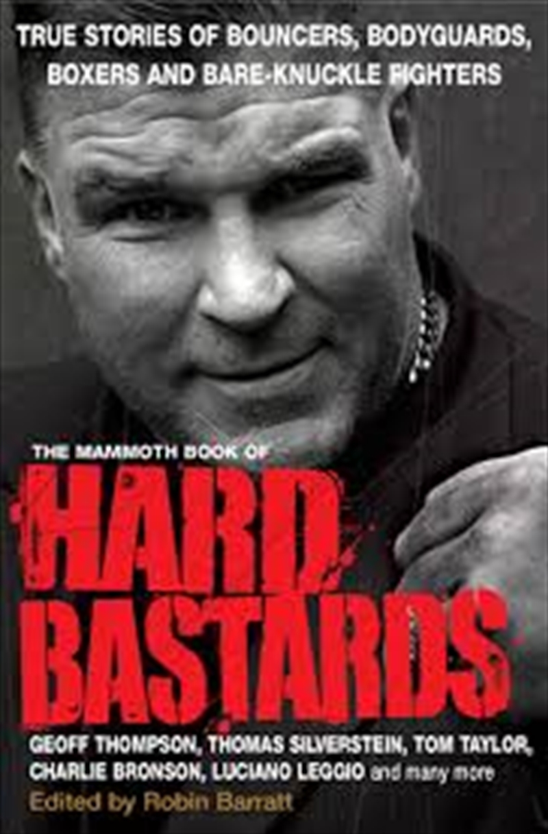 The Mammoth Book Of Hard Bastards/Product Detail/True Crime