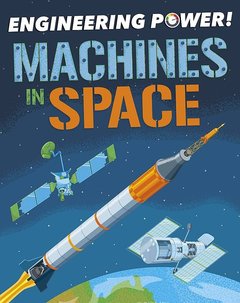 Engineering Power! - Machines In Space/Product Detail/Early Childhood Fiction Books