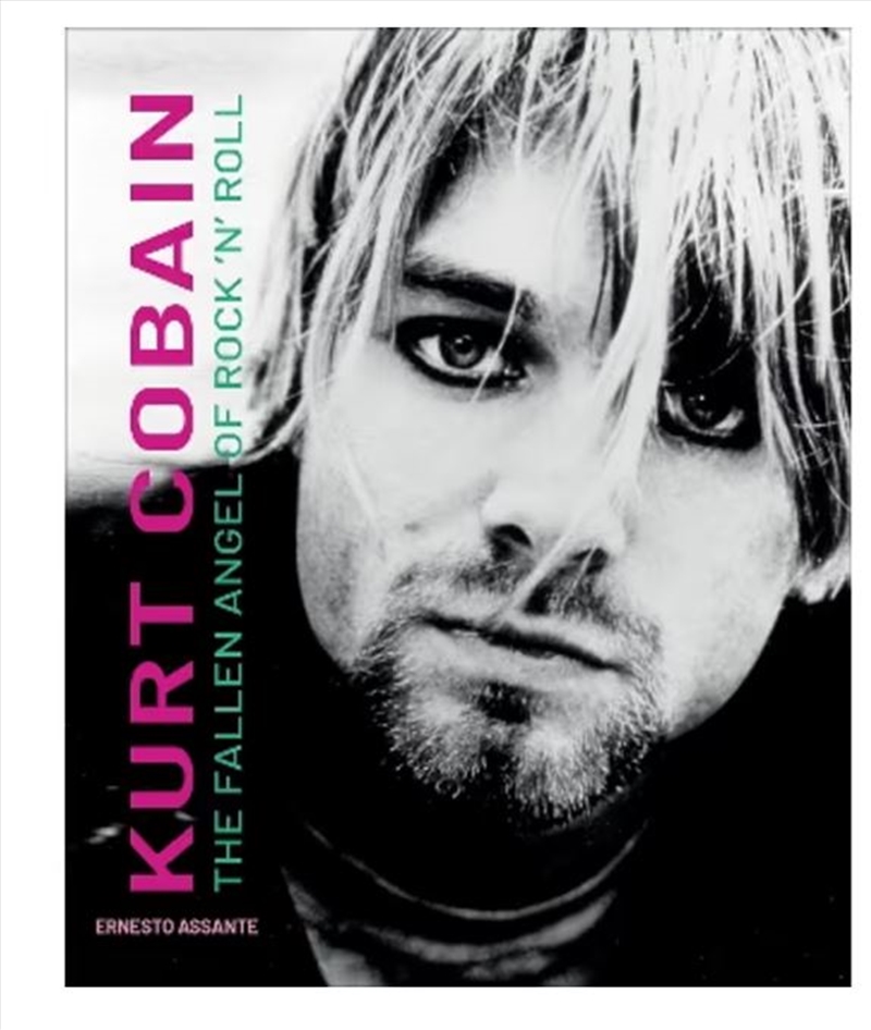Kurt Cobain  - The Fallen Angel Of Rock 'N' Roll/Product Detail/Arts & Entertainment