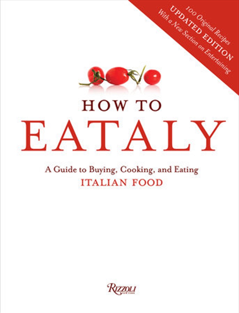 How To Eataly  - A Guide To Buying, Cooking, And Eating Italian Food/Product Detail/Recipes, Food & Drink