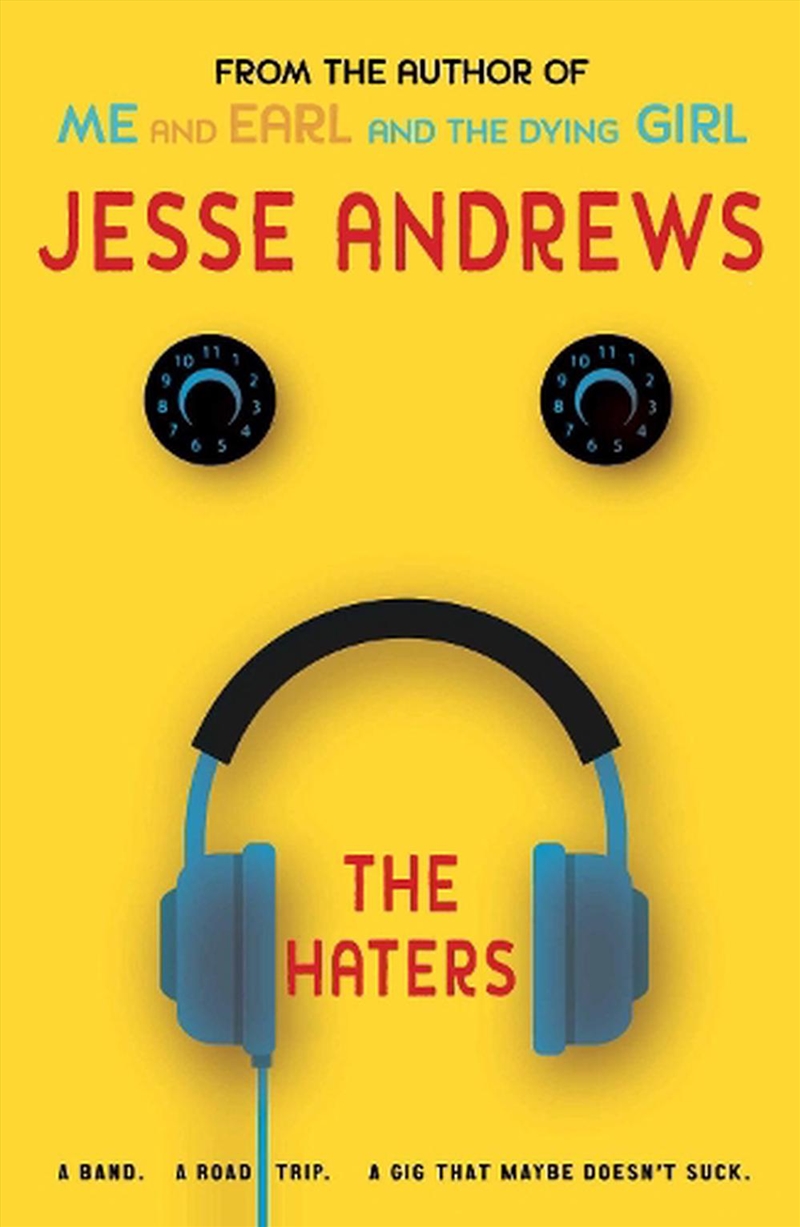 The Haters  - A Band. A Road Trip. A Gig That Maybe Doesn'T Suck./Product Detail/Young Adult Fiction