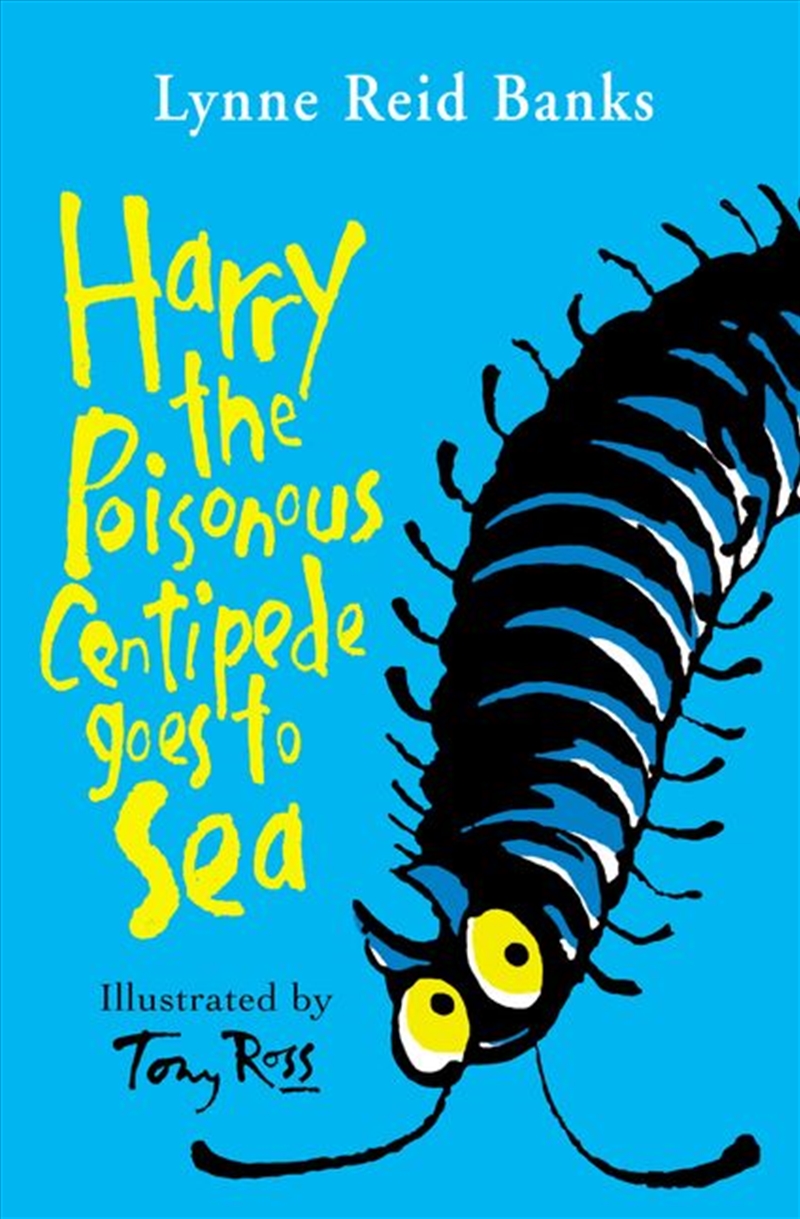 Harry The Poisonous Centipede Goes To Sea/Product Detail/Childrens Fiction Books