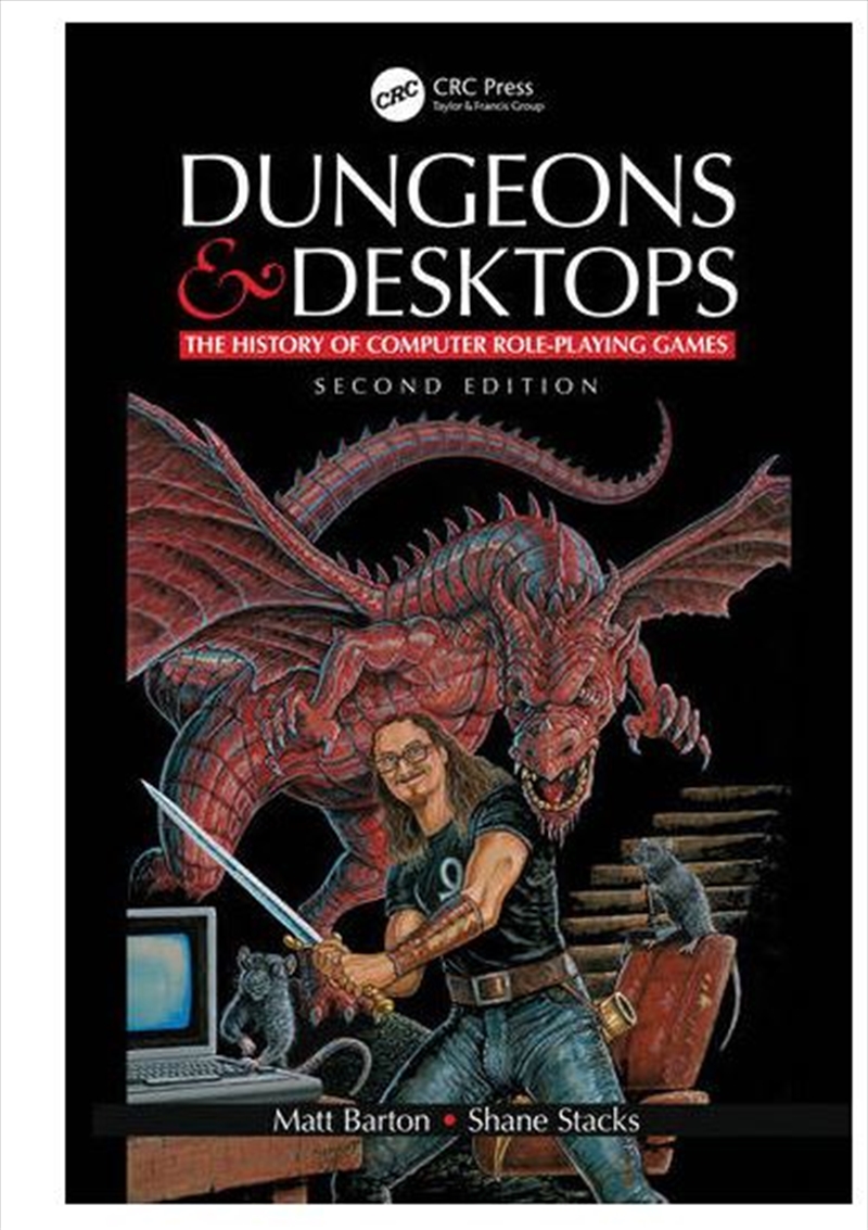 Dungeons And Desktops  - The History Of Computer Role-Playing Games 2E/Product Detail/Arts & Entertainment