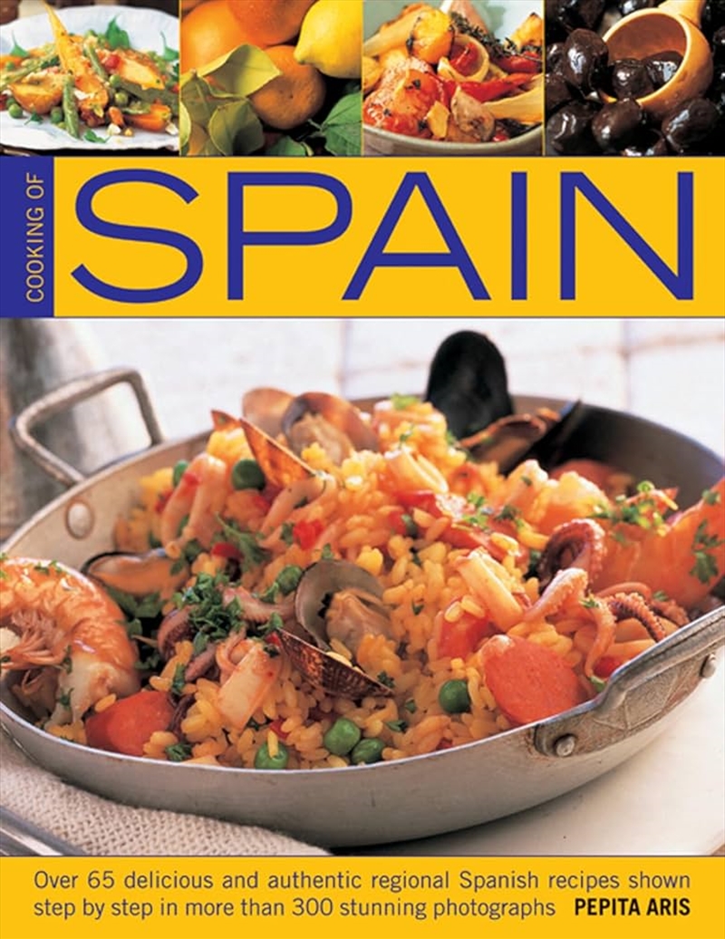 Cooking Of Spain  - Over 65 Delicious And Authentic Regional Spanish Recipes Shown In 300 Step-By-St/Product Detail/Recipes, Food & Drink