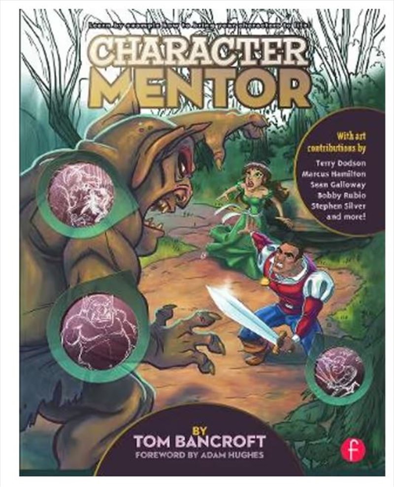 Character Mentor - Learn By Example To Use Expressions, Poses, And Staging To Bring Your Characters/Product Detail/Arts & Entertainment