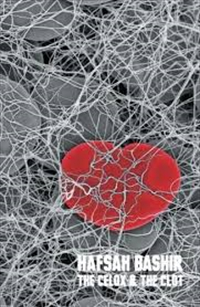 The Celox And The Clot/Product Detail/Poetry