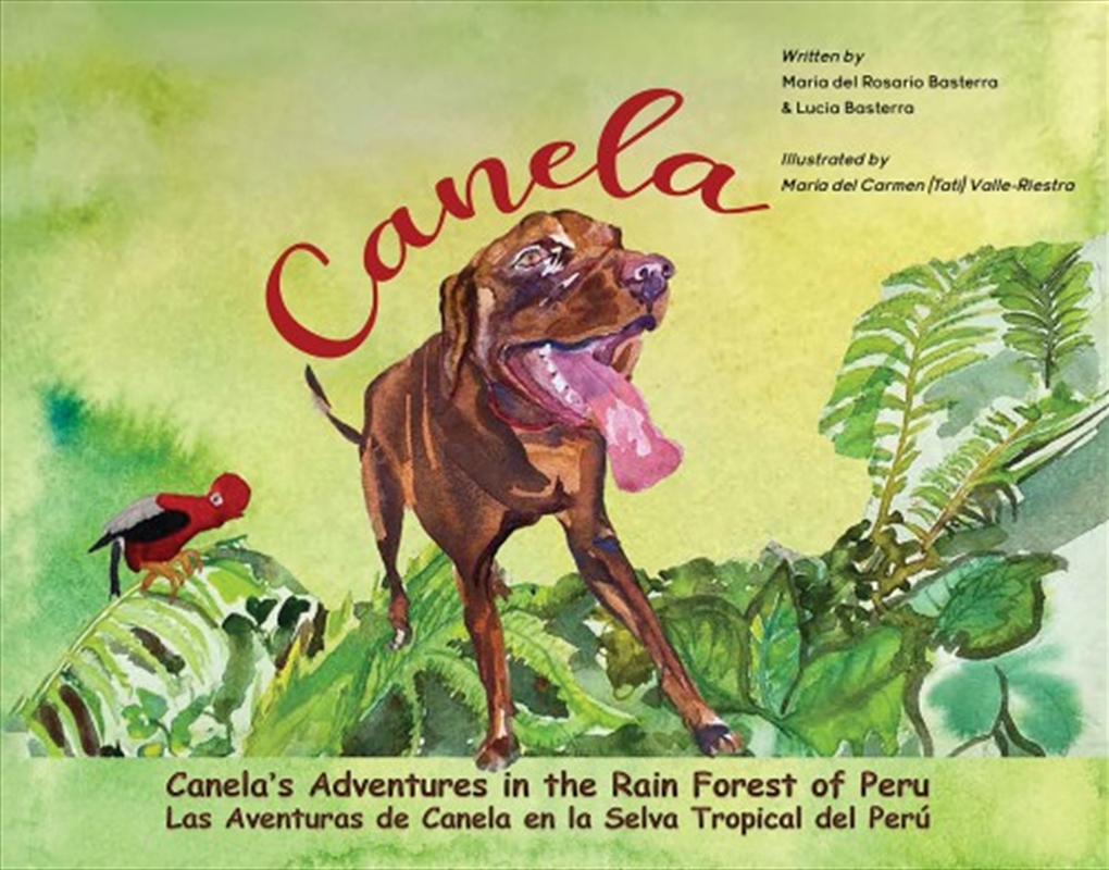 Canela'S Adventures In The Rain Forest Of Peru/Product Detail/Childrens Fiction Books
