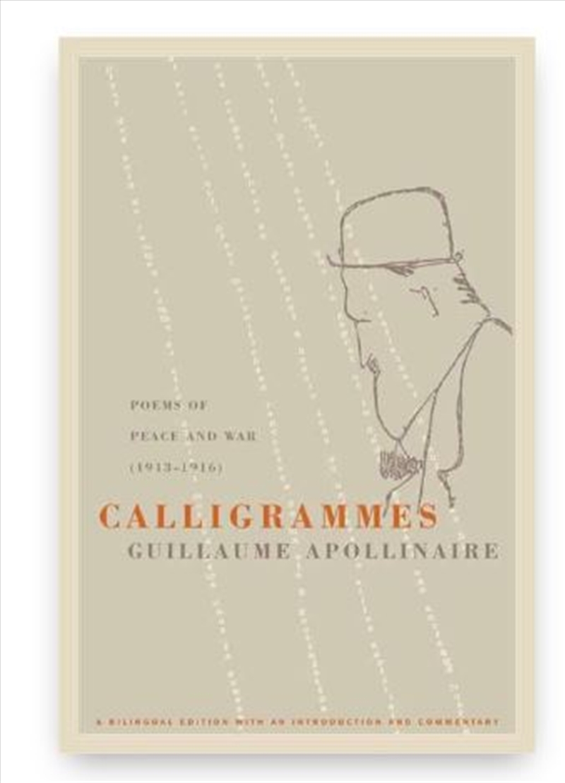 Calligrammes  - Poems Of Peace And War (1913-1916)/Product Detail/Poetry