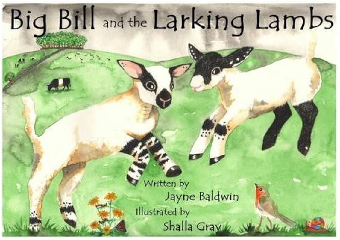 Big Bill And The Larking Lambs  - A Tale From Benyellary Farm/Product Detail/Early Childhood Fiction Books