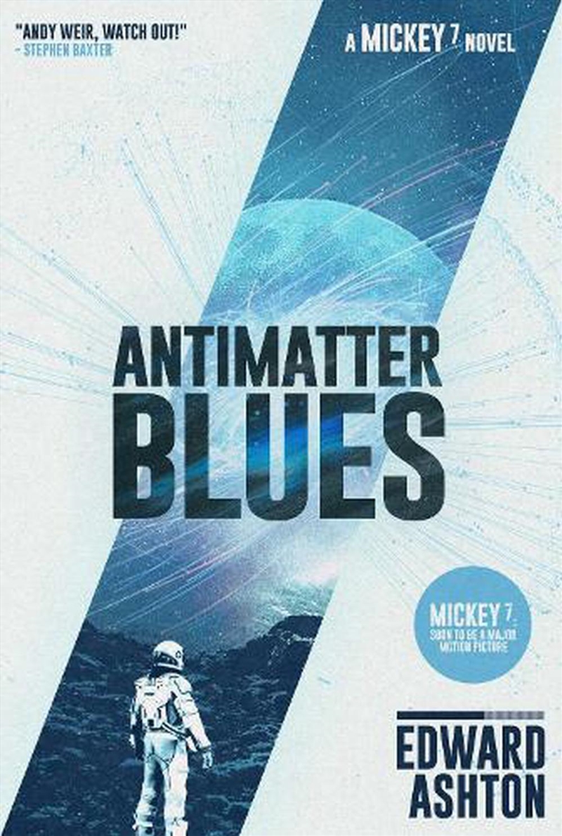 Antimatter Blues  - A Mickey7 Novel/Product Detail/Science Fiction Books
