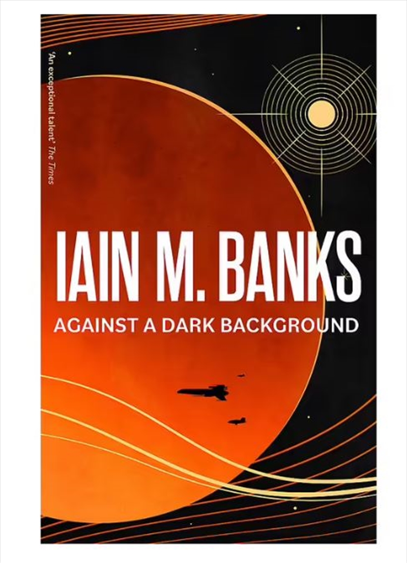 Against A Dark Background/Product Detail/Science Fiction Books