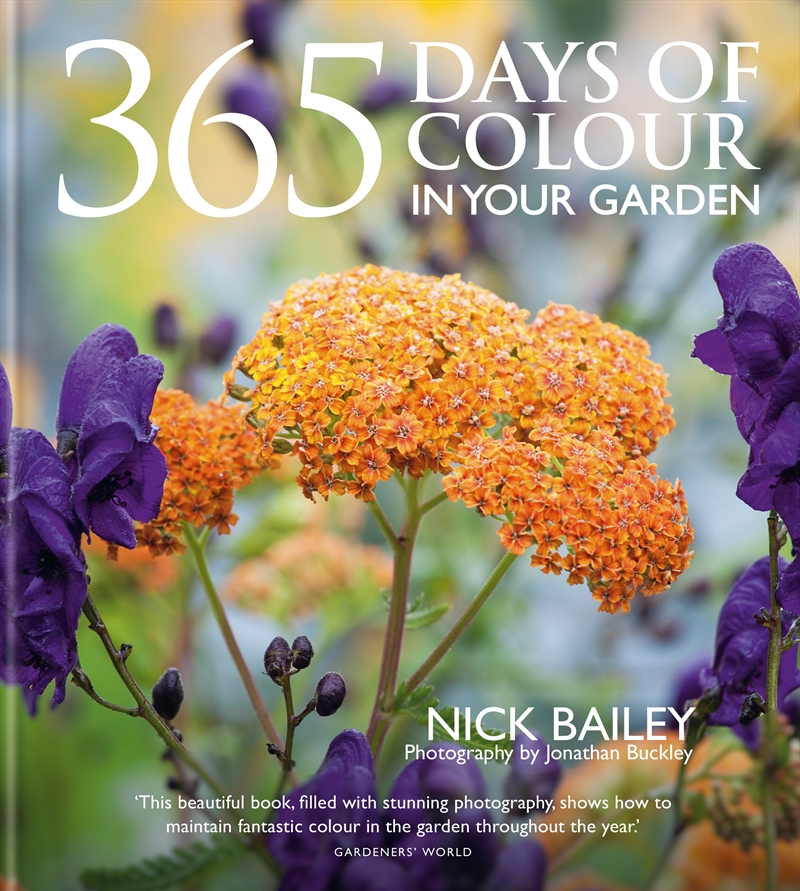 365 Days Of Colour In Your Garden  - How To Plant And Manage Your Garden For Year-Round Colour And I/Product Detail/Gardening
