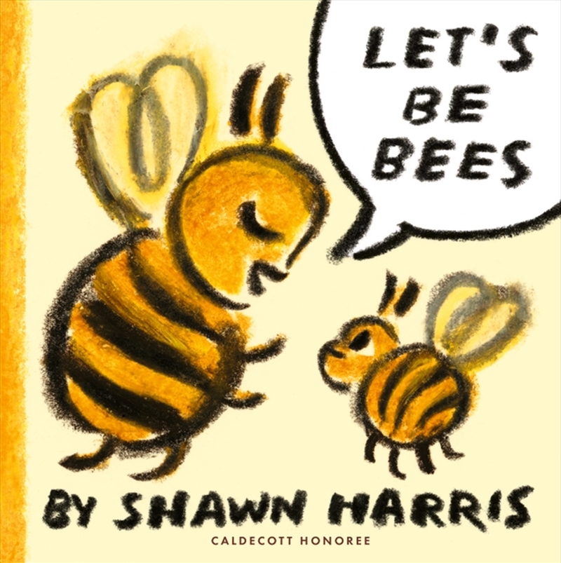 Let's Be Bees/Product Detail/Early Childhood Fiction Books