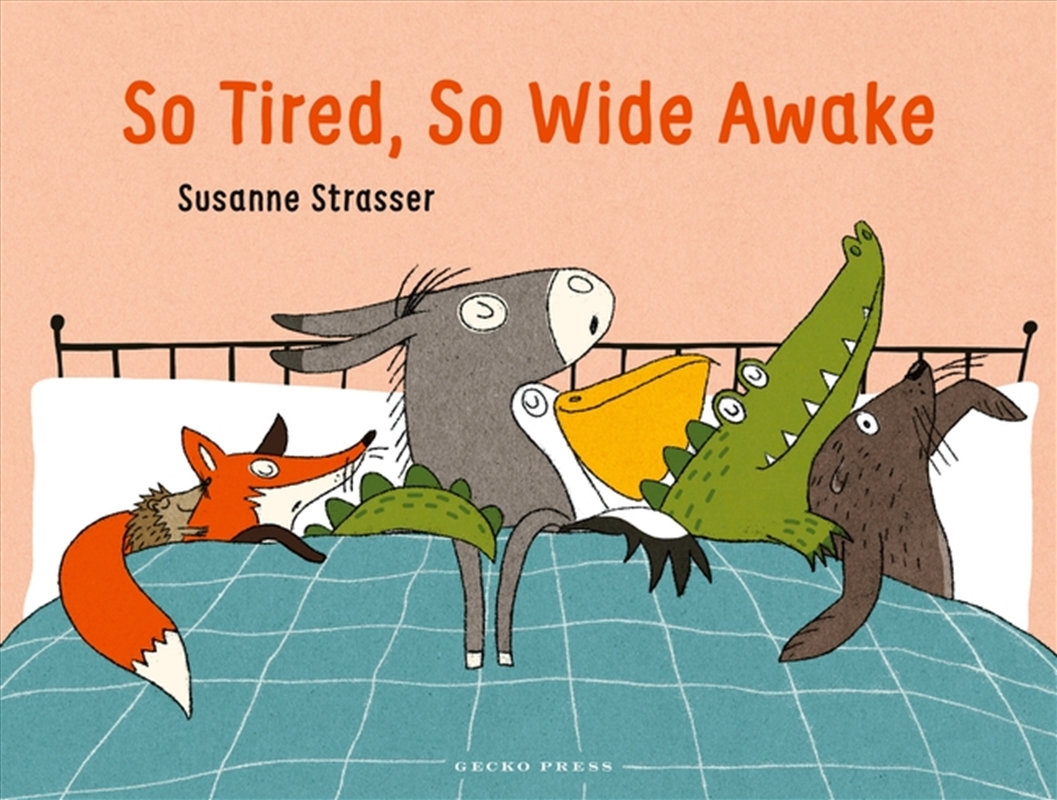 So Tired, So Wide Awake/Product Detail/Early Childhood Fiction Books