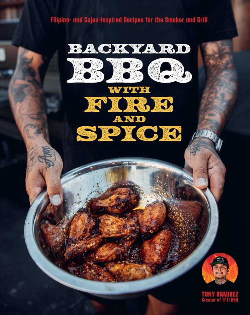 The Backyard BBQ with Fire and Spice/Product Detail/Recipes, Food & Drink