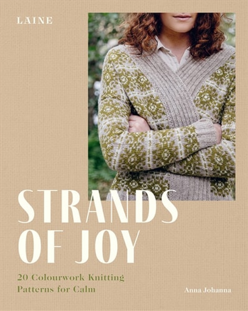 Strands of Joy: 20 Colourwork Knitting Patterns for Calm/Product Detail/Crafts & Handiwork