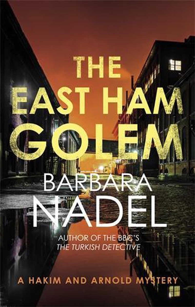 The East Ham Golem (Hakim & Arnold 9)/Product Detail/General Fiction Books